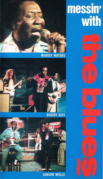 Muddy Waters, Buddy Guy, Junior Wells – Messin' With The Blues