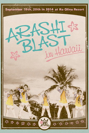 ARASHI BLAST in Hawaii