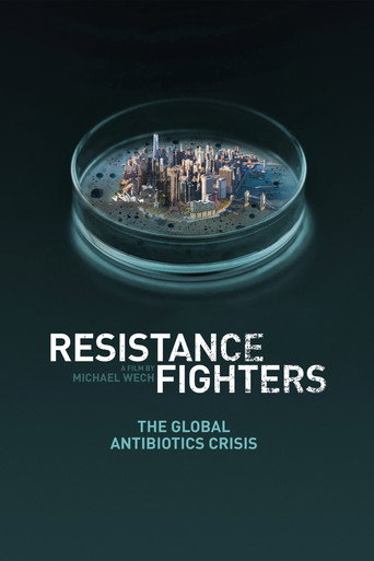 Resistance Fighters β The Global Antibiotics Crisis