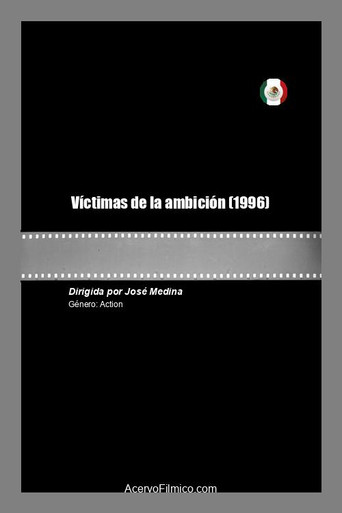 Víctimas de la ambición