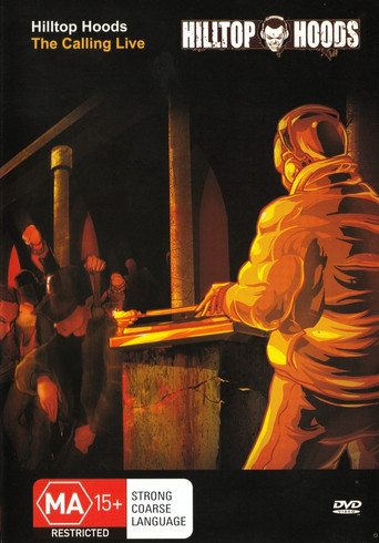 Hilltop Hoods - The Calling Live