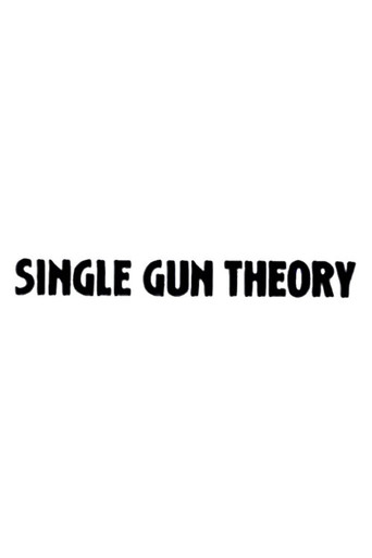 Single Gun Theory