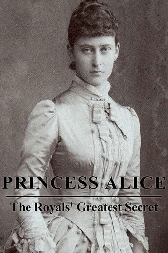 Princess Alice: The Royalsβ Greatest Secret
