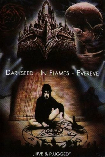 Darkseed, In Flames, Evereve – Live & Plugged