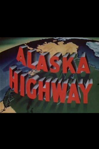 Building of the Alaska Highway