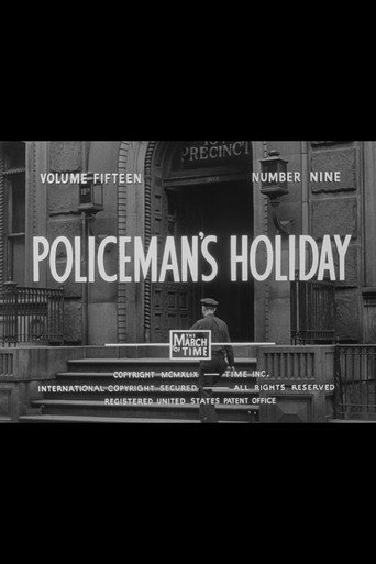 The March of Time: Policeman's Holiday