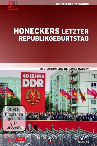He Who Comes Too Late... Eriche Honecker's Final Anniversary Celebration