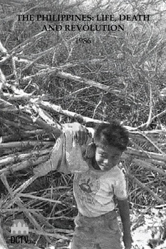 The Philippines: Life, Death and Revolution