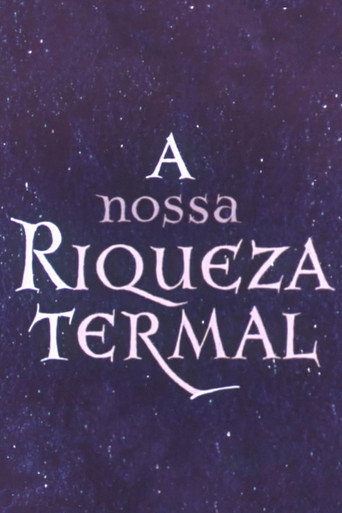 A Nossa Riqueza Termal