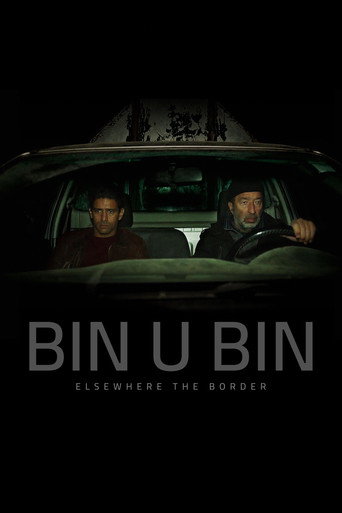 Bin U Bin, Elsewhere the Border