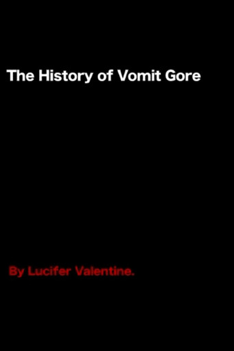 The History of Vomit Gore