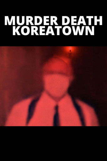 Murder Death Koreatown