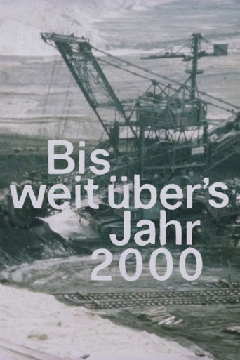 Bis weit über's Jahr 2000