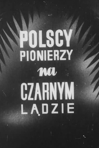 Polish Pioneers in the Black Continen