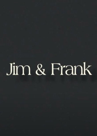 Jim & Frank