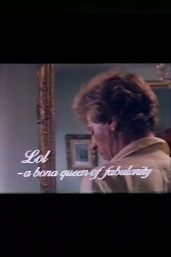 Lol: A Bona Queen of Fabularity