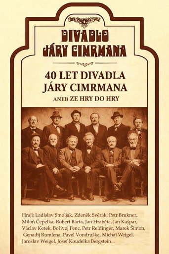 40 let Divadla Járy Cimrmana aneb Ze hry do hry