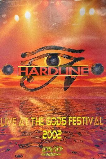 Hardline: Live at the Gods Festival 2002