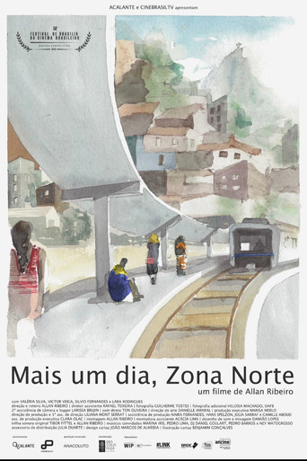 Mais Um Dia, Zona Norte