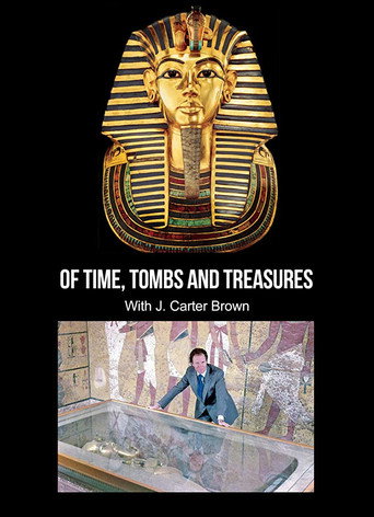 Of Time, Tombs and Treasures