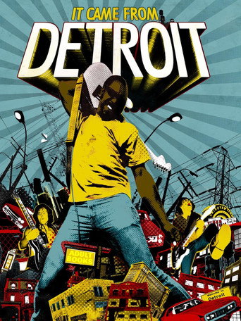 It Came from Detroit