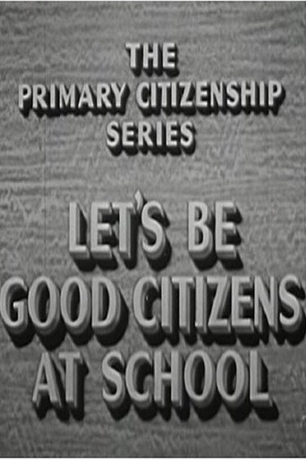 Let's Be Good Citizens at School