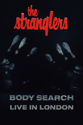 The Stranglers: Body Search - Live in London