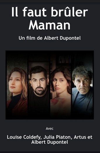 Il faut brΓ»ler maman