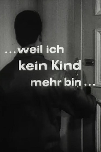 Weil ich kein Kind mehr bin