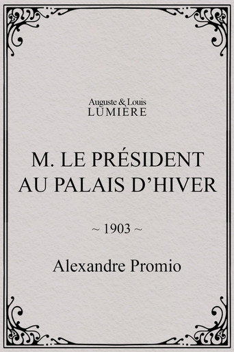 M. le président au palais d’hiver