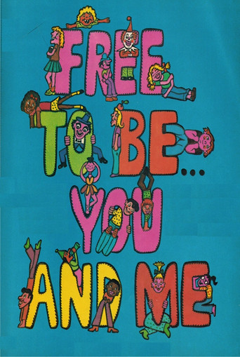Free to Be⦠You and Me