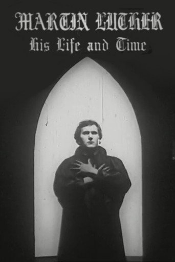 Martin Luther: His Life and Time