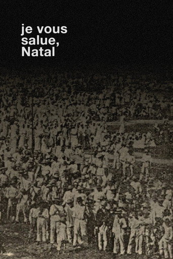 Je Vous Salue, Natal