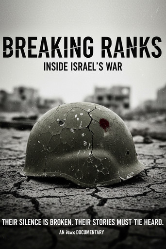 Breaking Ranks: Inside Israel's War