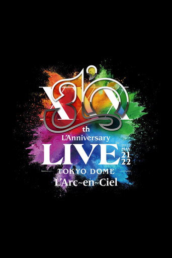 L'Arc~en~Ciel β 30th L'Anniversary LIVE