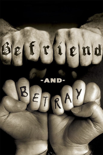 Befriend and Betray