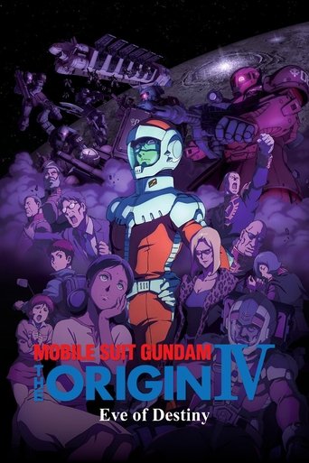 Mobile Suit Gundam: The Origin IV – Eve of Destiny
