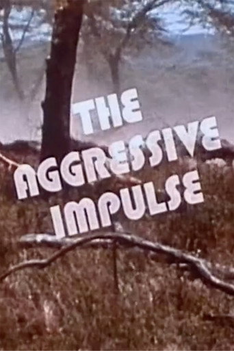 The Aggressive Impulse