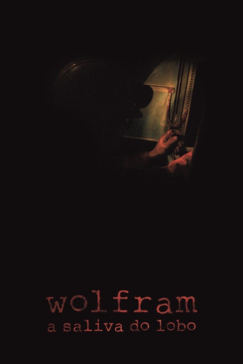 Wolfram, Wolf's Saliva