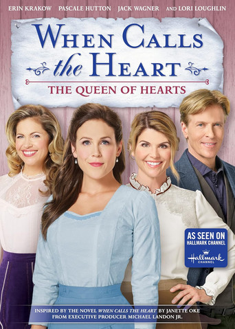 When Calls the Heart: The Queen of Hearts