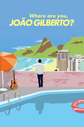 Where Are You, JoΓ£o Gilberto?