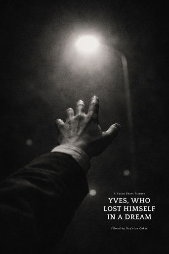 Yves, Who Lost Himself in a Dream.