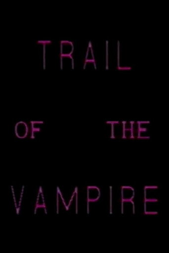 Trail of the Vampire