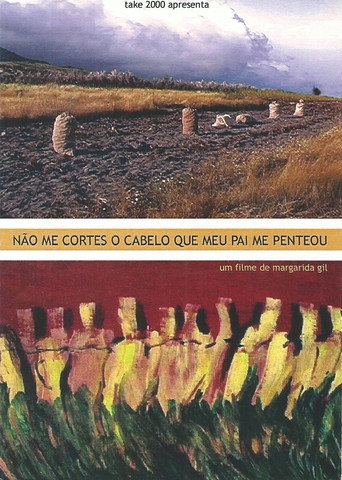 Não Me Cortes O Cabelo Que Meu Pai Me Penteou