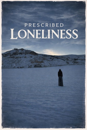 Prescribed loneliness