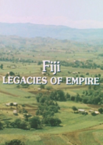 The Human Face of the Pacific: Fiji. Legacies of Empire