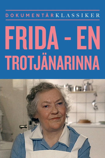 Frida - en trotjänarinna