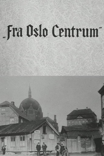 Oslofilm: Fra Oslo Centrum