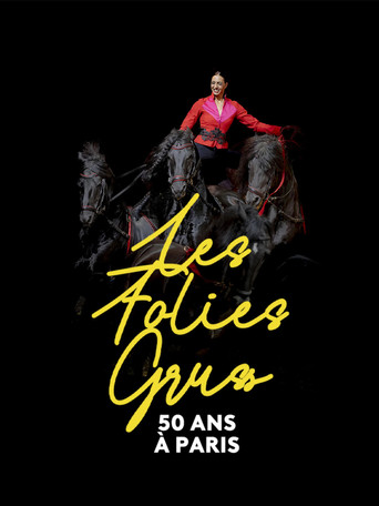 Les Folies Gruss, 50 ans Γ Paris