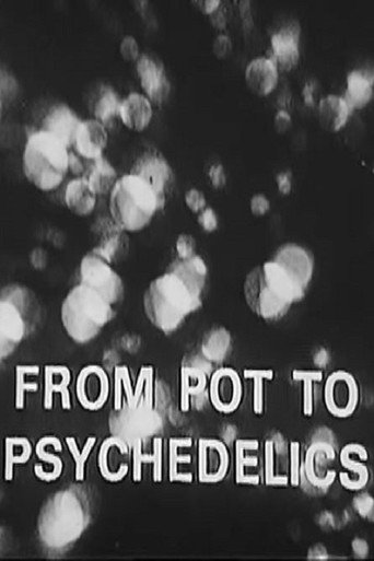 From Pot To Psychedelics